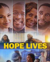 Hope Lives (2022) смотреть онлайн